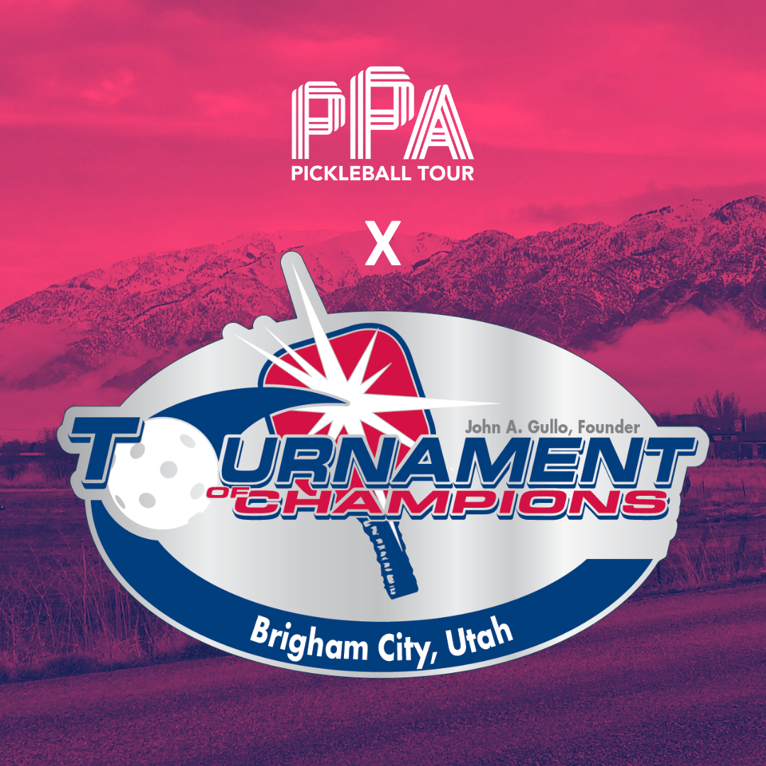 THE TOURNAMENT OF CHAMPIONS JOINS THE PPA TOUR Professional