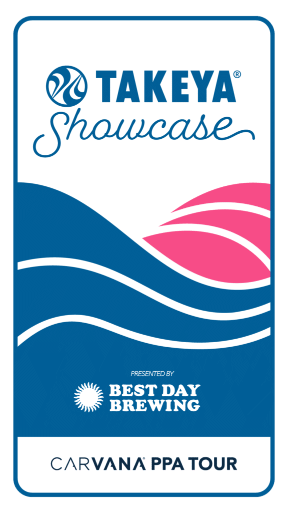 The Takeya Showcase Presented by Best Day Brewing PPA Tour